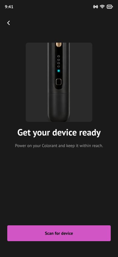 Device pairing — power on the Colorant and keep it within reach, then scan